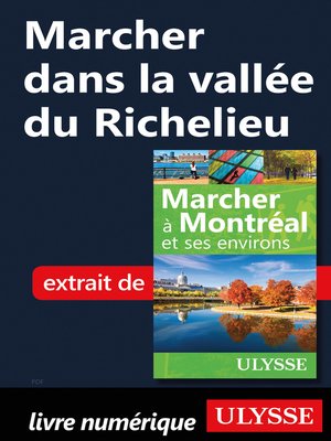 cover image of Marcher dans la vallée du Richelieu